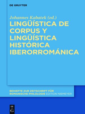 cover image of Lingüística de corpus y lingüística histórica iberorrománica